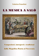 La musica a Salo di Federico Franchini, 2018, Youcanprint
