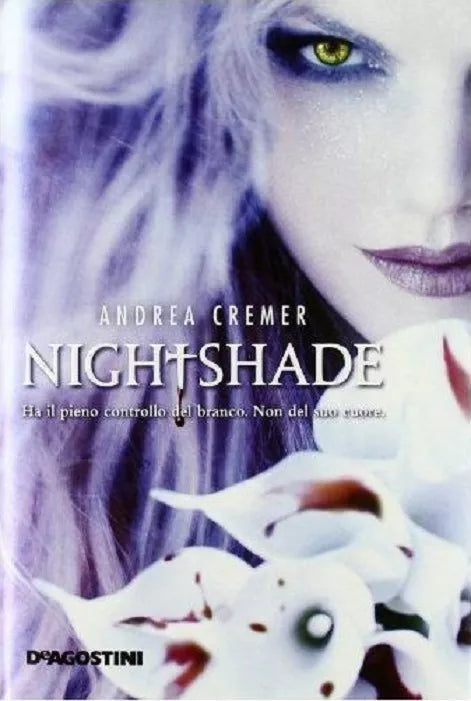 ANDREA CREMER - NIGHTSHADE- 1^ED - DE AGOSTINI