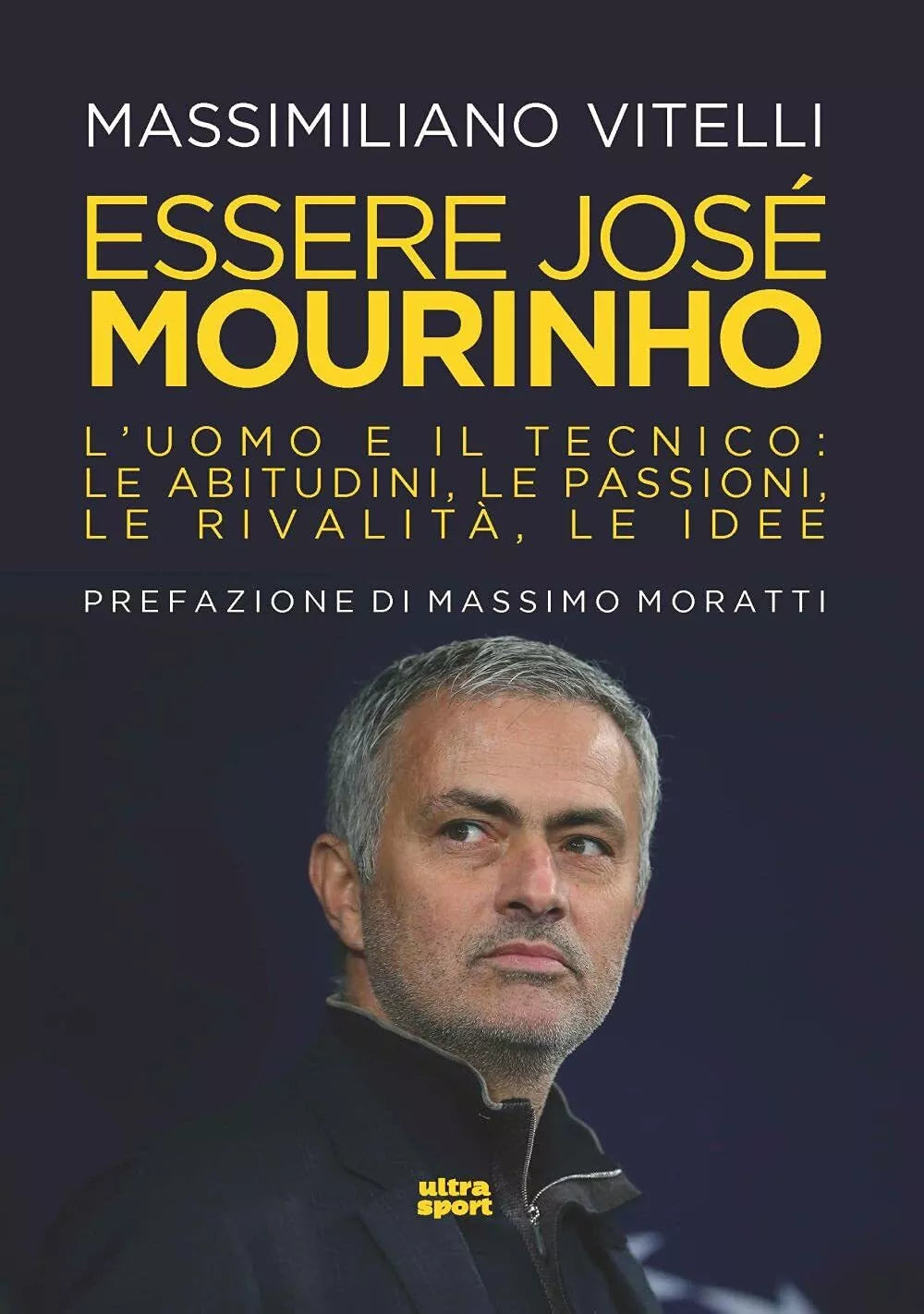 Essere Jose Mourinho