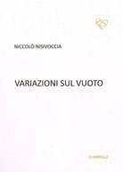 Variazioni sul vuoto di Niccol Nisivoccia