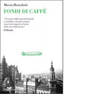 Fondi di caff di Mario Benedetti
