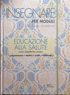 Educazione alla salute di AA.VV., 1997, Istituto Didattico