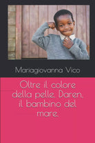 Oltre il colore della pelle Daren
