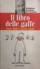 Il libro delle gaffe di Aa.vv., 1997, Mondadori