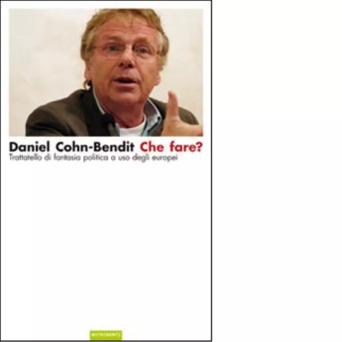 Che fare di Daniel Cohn