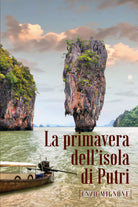 La primavera dell’Isola di Putri di Enzo Mignone, 2021, Youcanprint