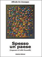 Spesso un paese. Cognomi al caffe Pisanelli di Alfredo De Giuseppe, 2009