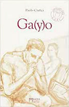 Ga y o di Paolo Ciufici, Officina Milena