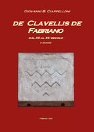 De Clavellis de Fabriano dal XII al XV secolo di Giovanni B. Ciappelloni, 2021,