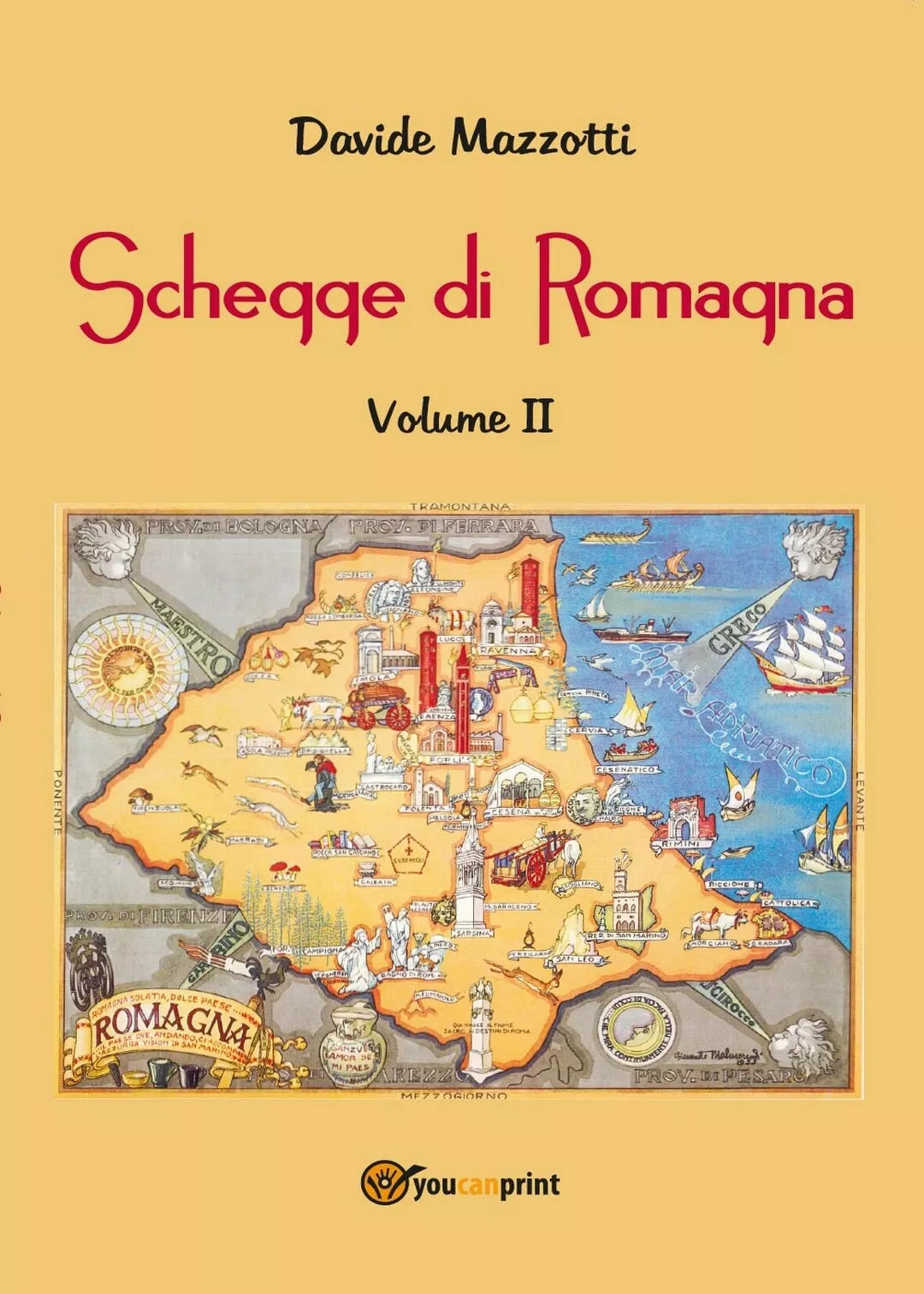 Schegge di Romagna Vol. II di Davide Mazzotti, 2017, Youcanprint
