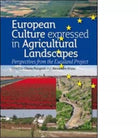 European culture expressed in agricultural landscapes di G Pungetti