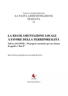 LA NUOVA AMMINISTRAZIONE ITALIANA 11. La regolamentazione locale a favore della