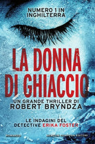 La donna di ghiaccio - La vittima perfetta - La ragazza nell’acqua