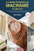 La Guida Completa al Macram