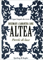 Parole di luce di Rosemary Altea, Samantha Jane Altea, 2009, Sperling Kupfer