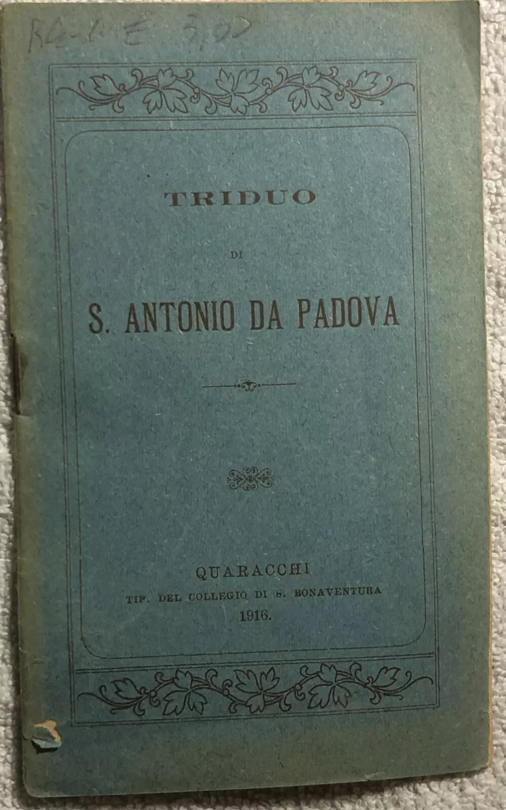 Triduo di preparazione e ringraziamento in onore di S. Antonio da Padova di Aa.v
