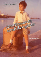 Strettamente confidenziale For your eyes only , Toni Gagliano, 2020, Youcapr.