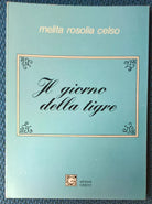 Il giorno della tigre - Melita Rosolia Celso - 1988, Greco - L