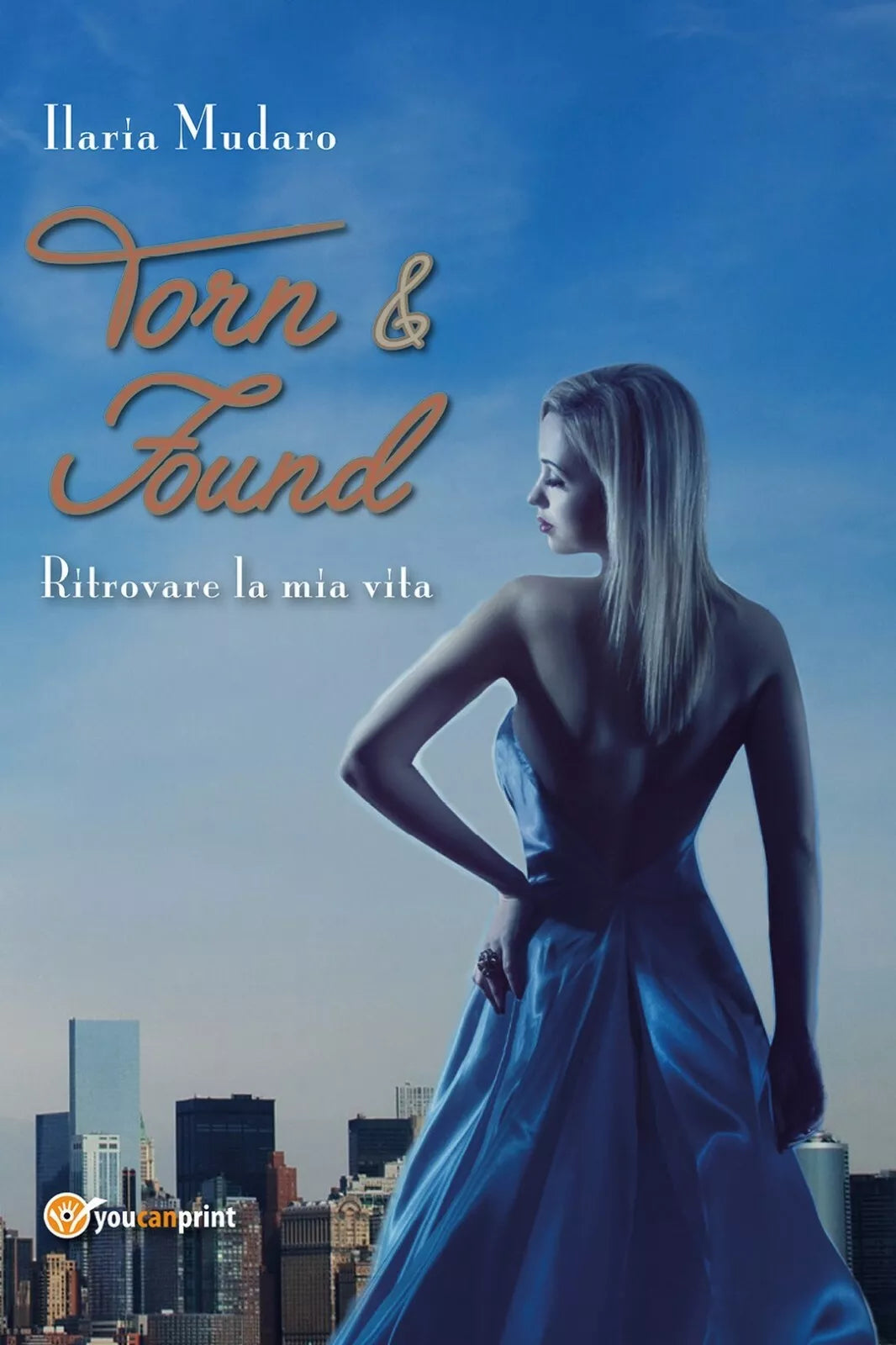 Torn & Found di Ilaria Mudaro, 2017, Youcanprint