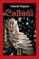 Caliadi di Edoardo Rognone, 2020, Youcanprint