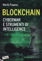 Blockchain Cyberwar e strumenti di intelligence di Maril Pagano