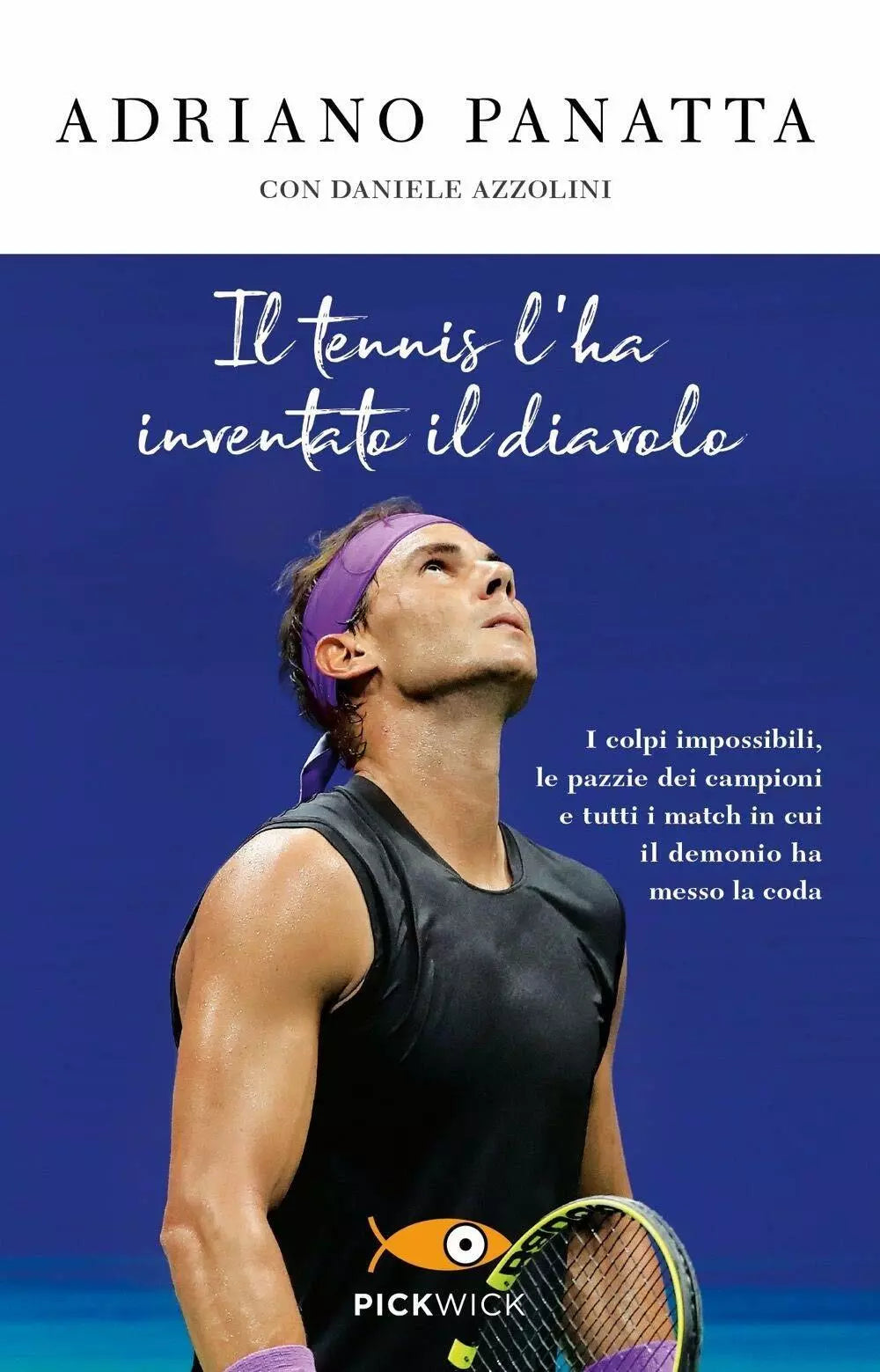 Il tennis l ha inventato il diavolo
