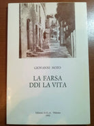 La farsa ddi la vita - Giovanni Noto - A.S.L.A - 1992 - M