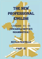 The New Professional English - Part III Nicola Fratello, 2019 - ER