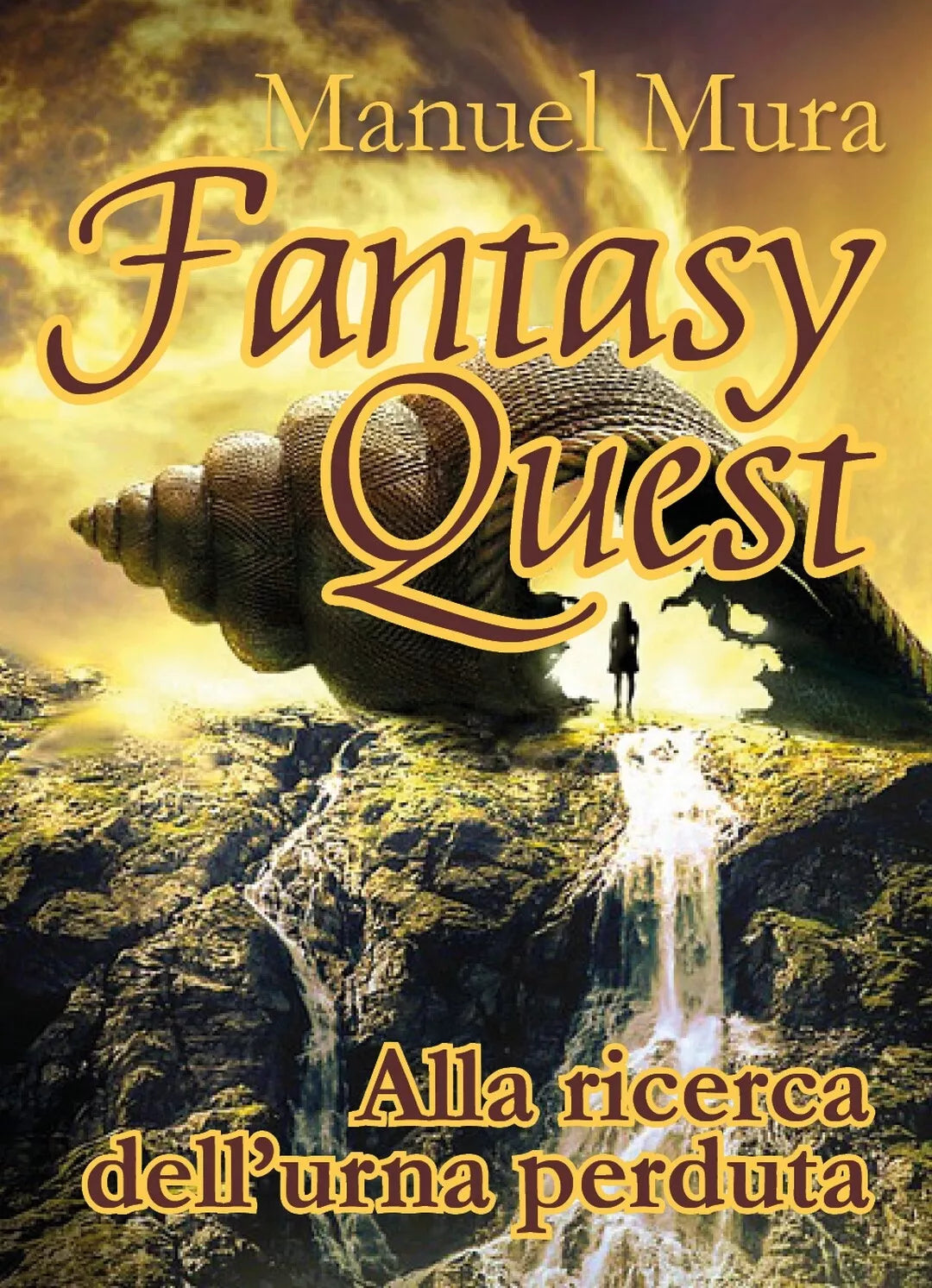 Fantasy Quest - Alla ricerca dell’urna perduta di Manuel Mura, 2018, Youcanp.
