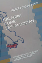 CALABRIA COME L AFGHANISTAN