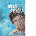 Un amore a Hydra di Tamar Hodes