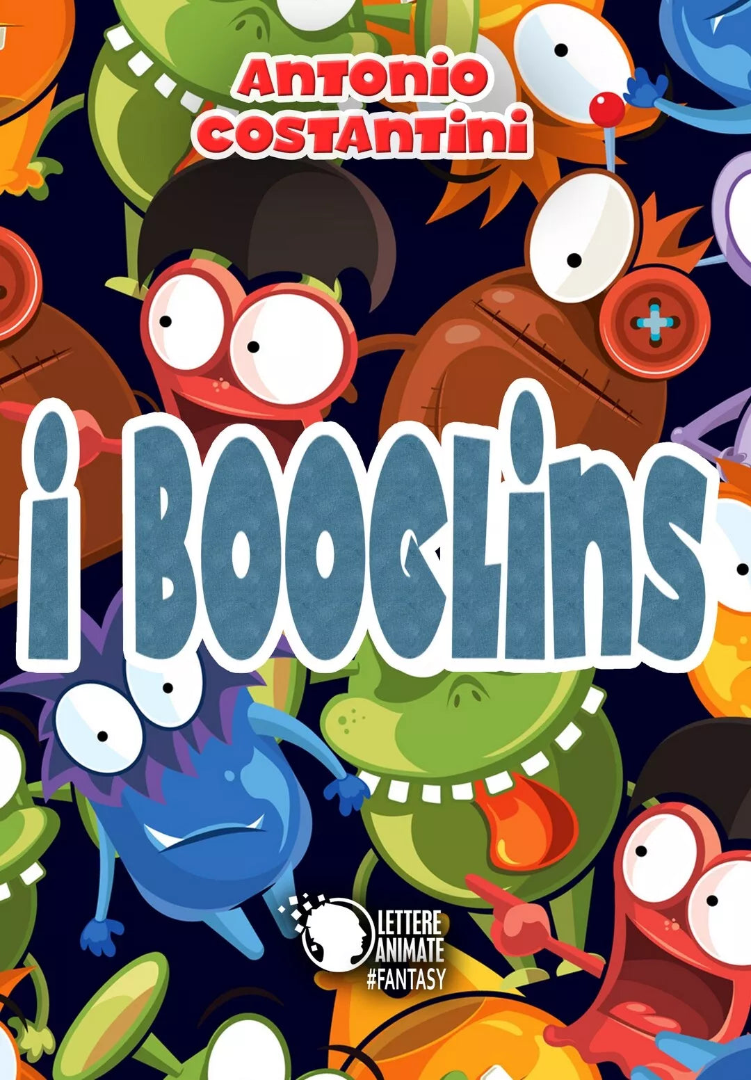 I Booglins di Antonio Costantini, 2017, Lettere Animate Editore