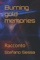 Burning gold memories