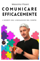 Comunicare EfficaceMente di Massimo Pisani