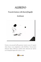 Albedo. Il racconto luminoso e altri discorsi fotografici di Icelman, 2021, Yo