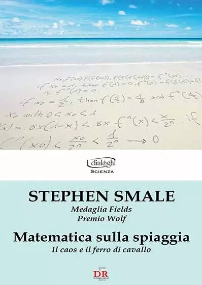 Matematica sulla spiaggia Il caos e il ferro di cavallo di Stephen Smale