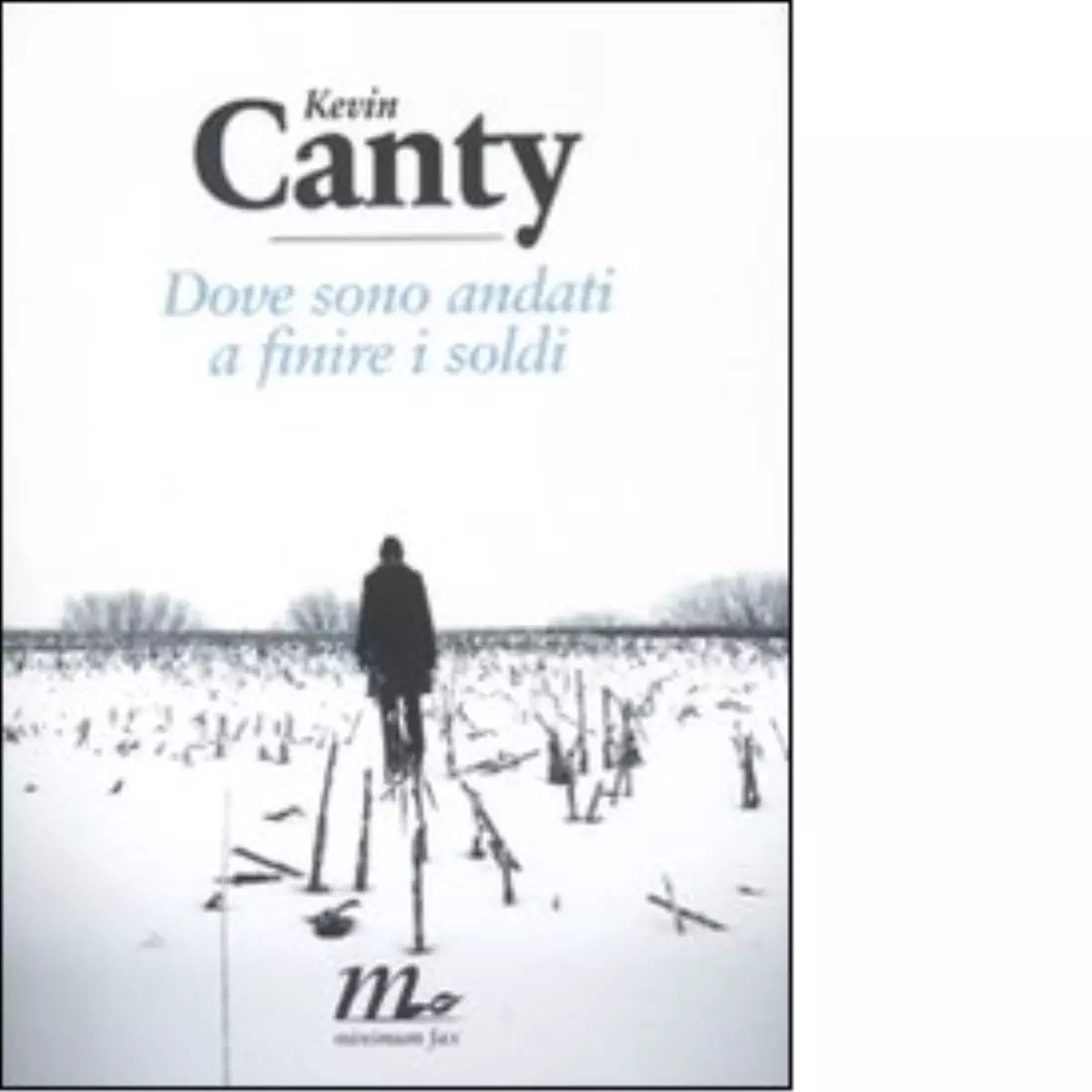 Dove sono andati a finire i soldi di Kevin Canty