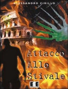 Attacco allo stivale di Alessandro Cirillo, 2013, Eee-edizioni Esordienti