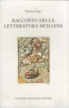 Racconto della letteratura siciliana di Nunzio Zago,  2000,  Maimone Editore