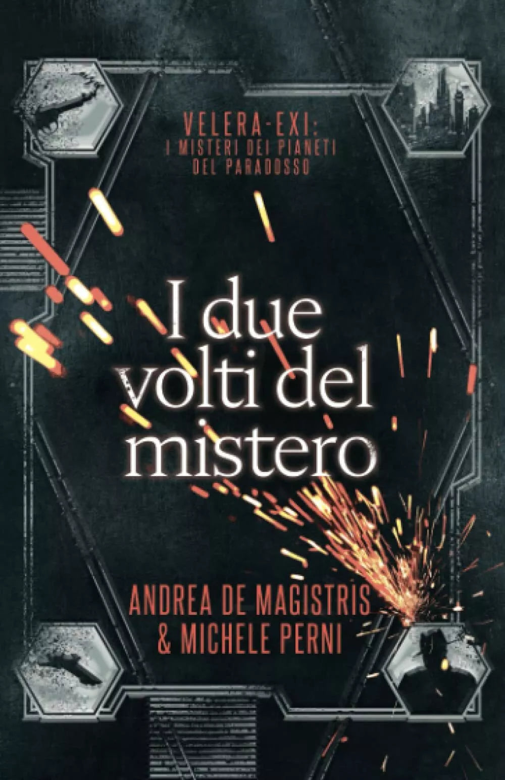 I due volti del mistero di Andrea De Magistris Michele Perni