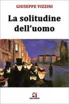 La solitudine dell’uomo di Giuseppe Vizzini, Algra Editore