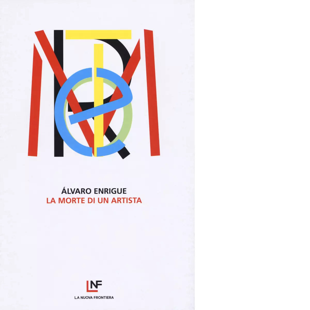 La morte di un artista di lvaro Enrigue