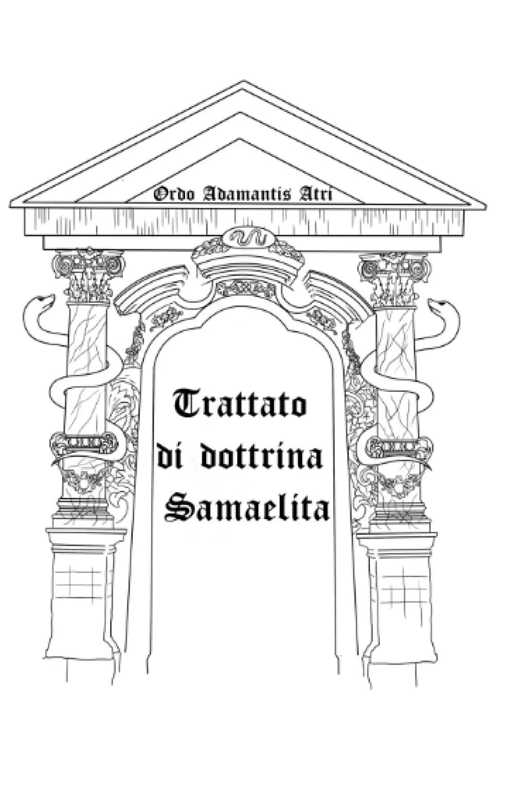 Trattato di Dottrina Samaelita di Ordo Adamantis Atri, 2021, Independently Pub