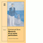 Memorie di un uomo particolare Libro di Emmanuel Bove