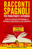 Migliora la tua lettura, pronuncia e competenze generali in spagnolo. Rendi l ap