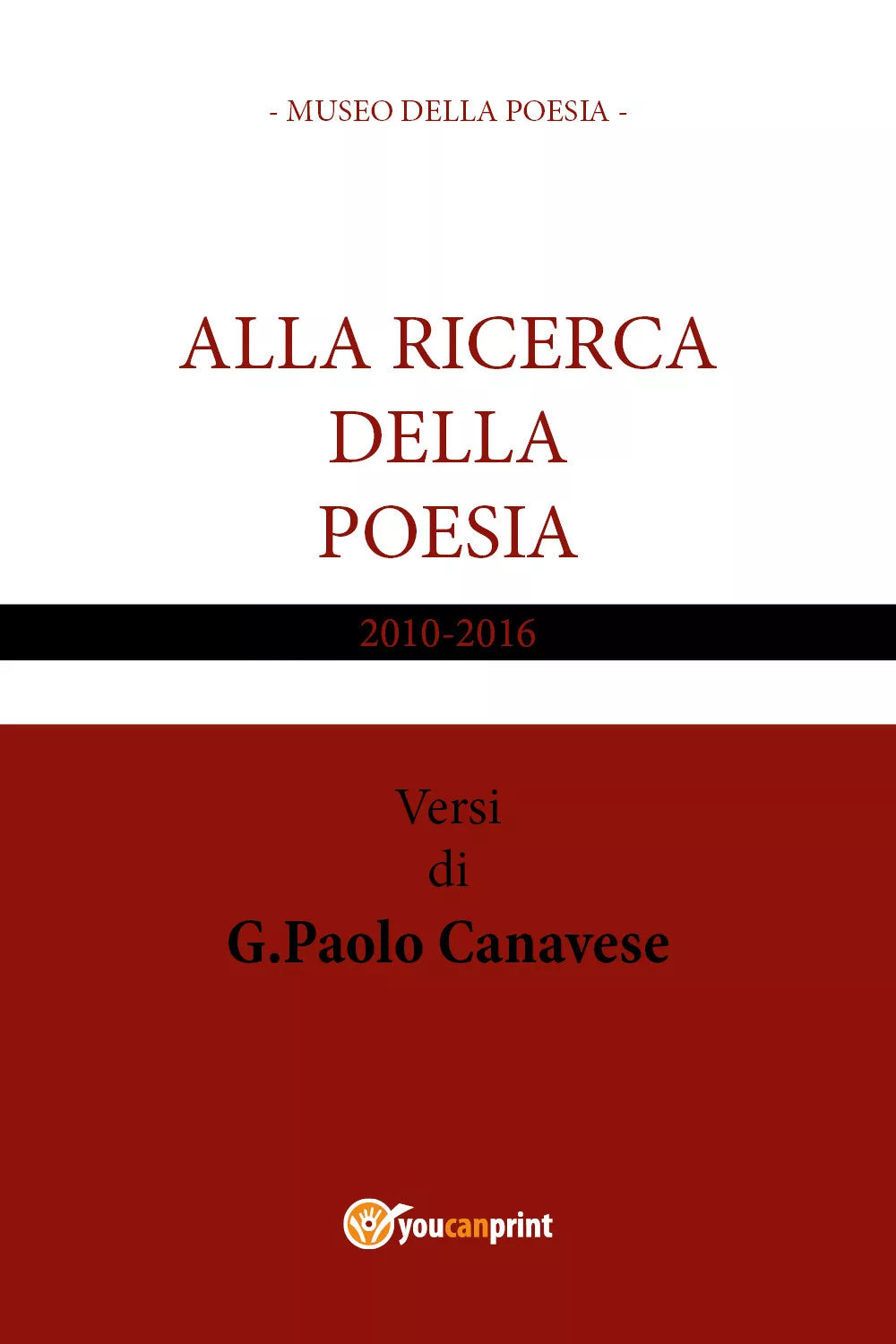 Alla ricerca della poesia di Gian Paolo Canavese, 2017, Youcanprint