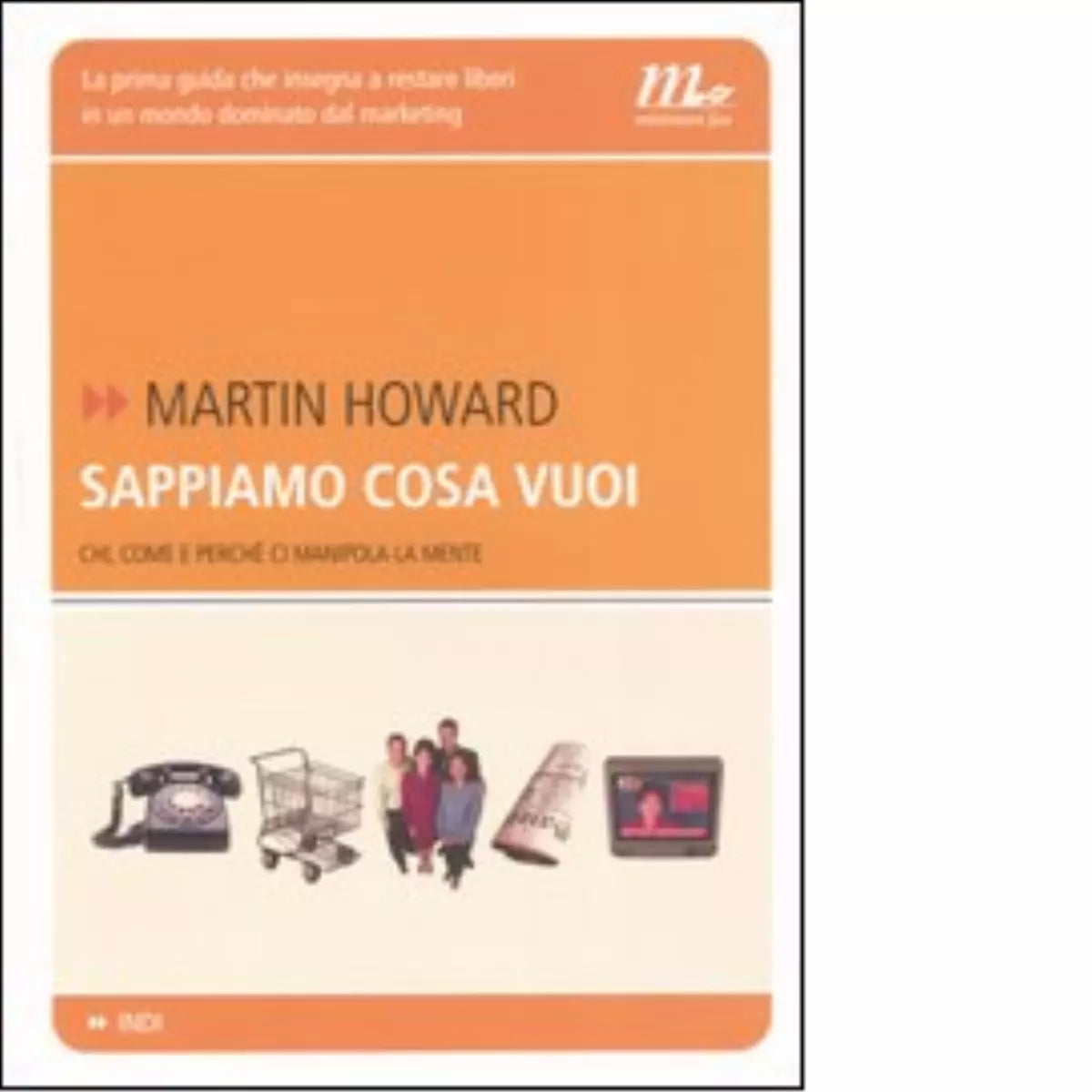 Sappiamo cosa vuoi di Martin Howard