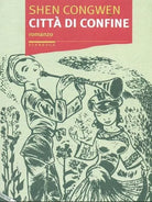 Citt di confine di Congwen Shen