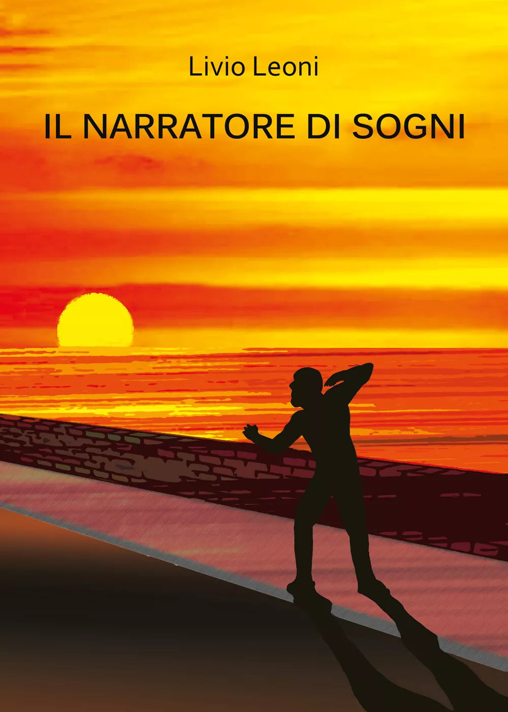 Il narratore di sogni di Livio Leoni, 2018, Youcanprint