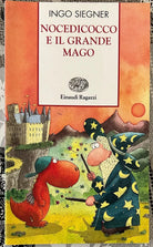 Nocedicocco e il grande mago di Ingo Siegner